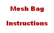 Mesh Bag Instuctions - Click Image to Close
