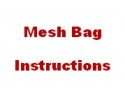 Mesh Bag Instuctions